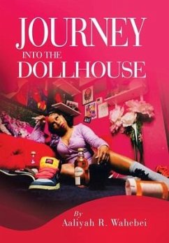 Journey Into the Dollhouse - Wahebei, Aaliyah R.