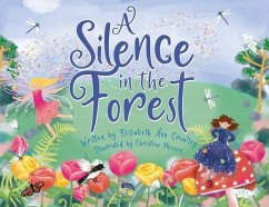 A Silence in the Forest - Crowley, Elizabeth Ann