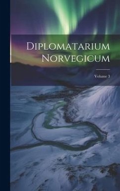 Diplomatarium Norvegicum; Volume 3 - Anonymous
