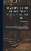 Remarks On The Life And Death Of The Fam'd Mr. Blood
