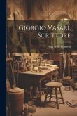Giorgio Vasari, scrittore
