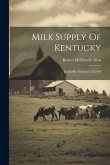 Milk Supply Of Kentucky: Louisville, Volumes 133-146