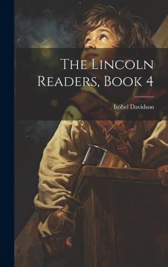 The Lincoln Readers, Book 4 - Davidson, Isobel