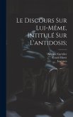 Le Discours Sur Lui-même, Intitulé Sur L'antidosis;