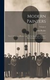 Modern Painters: Vol. 2, "of Ideas of Beauty", and "of the Imaginative Faculty". Re-Arranged in Two Volumes; Volume 2