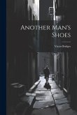 Another Man's Shoes