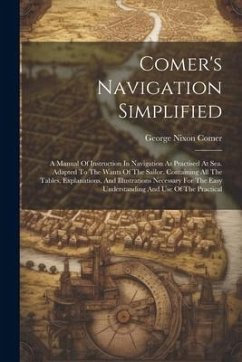 Comer's Navigation Simplified - Comer, George Nixon
