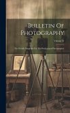 Bulletin Of Photography: The Weekly Magazine For The Professional Photographer; Volume 31