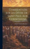 Commentaire Sur Les Épître De Saint Paul Aux Corinthiens...