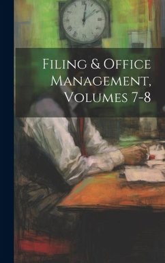 Filing & Office Management, Volumes 7-8 - Anonymous