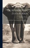 De Ruiters Van Zuid-afrika: Een Verhaal Uit De Dagen Van Jameson En Krugersdorp, 1895-96...