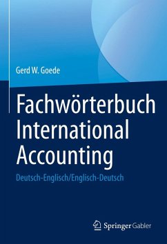 Fachwörterbuch International Accounting (eBook, PDF) - Goede, Gerd W.