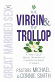 The Virgin & The Trollop (eBook, ePUB)