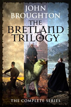 The Bretland Trilogy (eBook, ePUB) - Broughton, John