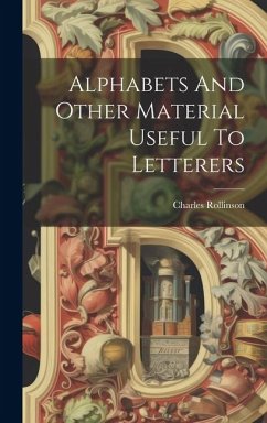 Alphabets And Other Material Useful To Letterers - Rollinson, Charles