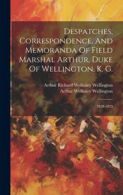 Despatches, Correspondence, And Memoranda Of Field Marshal Arthur, Duke Of Wellington, K. G.: 1828-1829