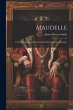 Maudelle; a Novel Founded on Facts... - Bild 1