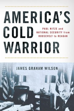 America's Cold Warrior - Wilson, James Graham