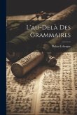 L'au-delà Des Grammaires