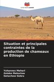Situation et principales contraintes de la production de chameaux en Éthiopie