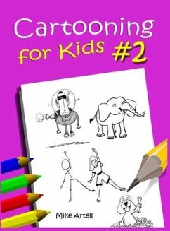Cartooning for Kids Book #2 - Artell, Mike