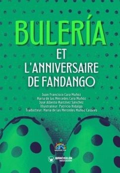 Bulería et l'anniversaire de Fandango - Cara Muñoz, María de Las Mercedes; Martínez Sánchez, José Alberto