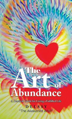 The Art of Abundance - Delssy the Awakened Artist