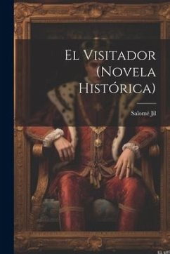El Visitador (novela histórica)
