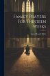 Family Prayers For Thirteen Weeks - Bild 1