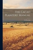The Cacao Planters' Manual