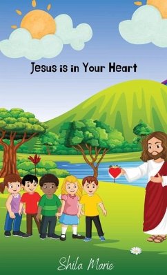 Jesus is In Your Heart - Marie, Shila