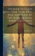 The Book To Teach You, How To Be Rich,... - Bild 1