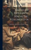 American Esperanto Magazine, Volumes 13-14