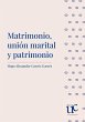 Matrimonio, unión marital y patrimonio... - Bild 1