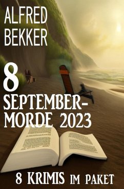 Cover Septembermorde 2023: 8 Krimis im Paket (eBook, ePUB)
