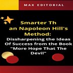 Smarter Than Napoleon Hill's Method (eBook, ePUB)