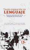Trans-formación en lenguaje. Impacto sociocultural de un programa de licenciatura (eBook, PDF)