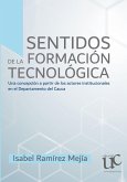 Sentidos de la formación tecnológica (eBook, PDF)