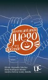 Reencantando el juego se aprende (eBook, PDF) Reencantando el juego se aprende (eBook, PDF)