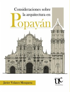 Cover Consideraciones sobre la arquitectura en Popayán (eBook, PDF)