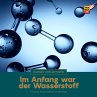 Im Anfang war der Wasserstoff... - Bild 1