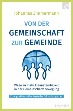 Von der Gemeinschaft zur Gemeinde (eBook, PDF) - Zimmermann, Johannes