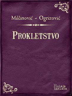 Prokletstvo (eBook, ePUB) - Ogrizović, Milan; Milčinović, Andrija