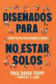 Diseñados para no estar solos (eBook, ePUB)