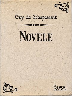 Novele (eBook, ePUB) - Maupassant, Guy de
