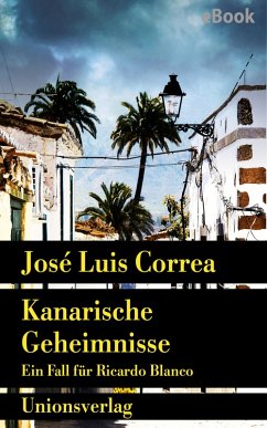 Kanarische Geheimnisse (eBook, ePUB) - Correa, José Luis