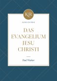 Das Evangelium Jesu Christi (eBook, ePUB)