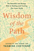 Wisdom of the Path (eBook, ePUB) Wisdom of the Path (eBook, ePUB)