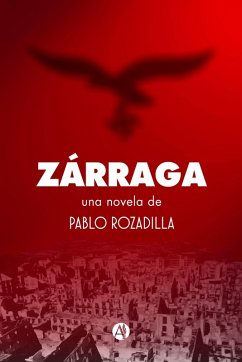 Zárraga (eBook, ePUB) - Rozadilla, Pablo