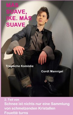 Más Suave, Ike. Más Suave (eBook, ePUB) - Mannigel, Cordt